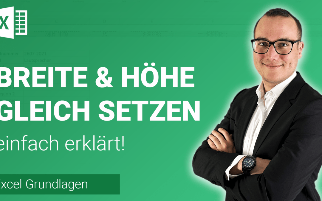 SPALTENBREITE & ZEILENHÖHE automatisch GLEICH setzen einfach erklärt