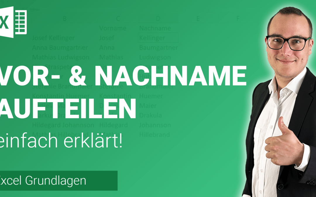 VORNAME und NACHNAME schnell AUFTEILEN einfach erklärt