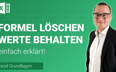 FORMEL löschen, WERTE behalten einfach erklärt