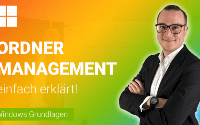 ORDNERMANAGEMENT in Windows einfach erklärt