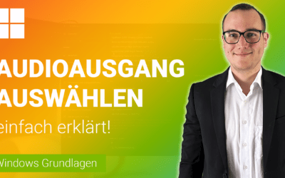 AUDIOAUSGANG auswählen und Lautstärkemixer in Windows einfach erklärt