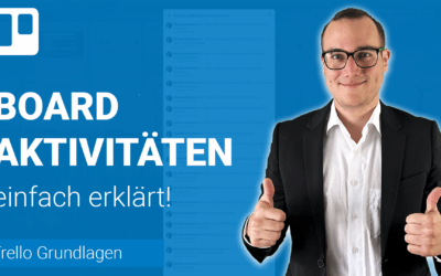 BOARD AKTIVITÄTENÜBERSICHT einsehen einfach erklärt