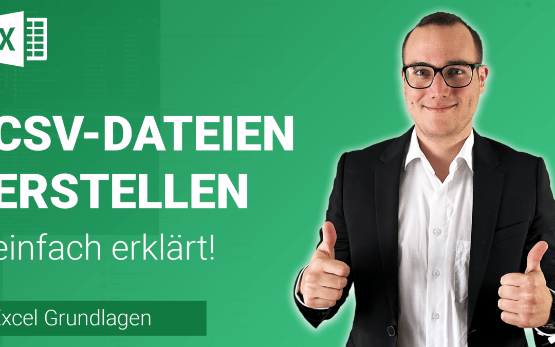 CSV-DATEIEN erstellen einfach erklärt