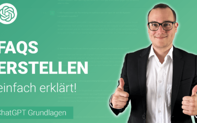 FAQs erstellen lassen von ChatGPT einfach erklärt