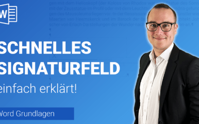 SCHNELLES SIGNATURFELD einfügen einfach erklärt