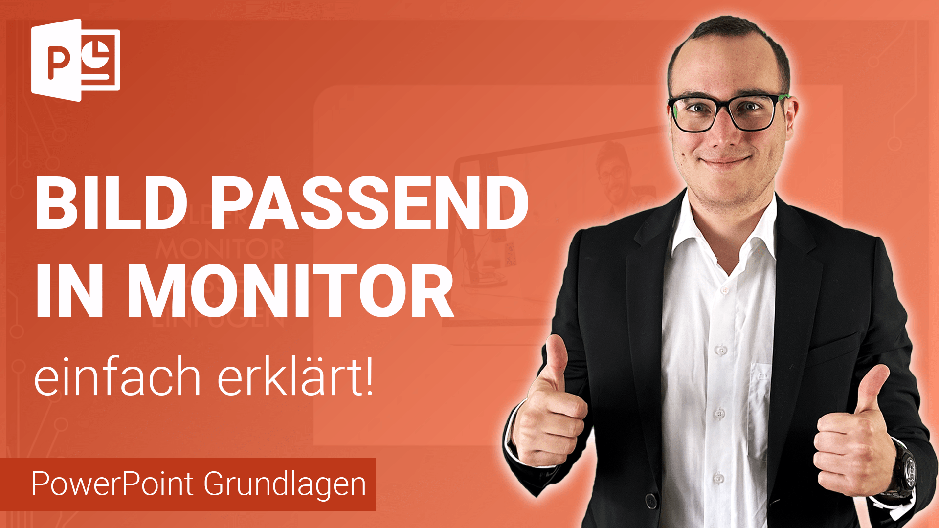 BILD PASSEND in MONITOR einfügen einfach erklärt