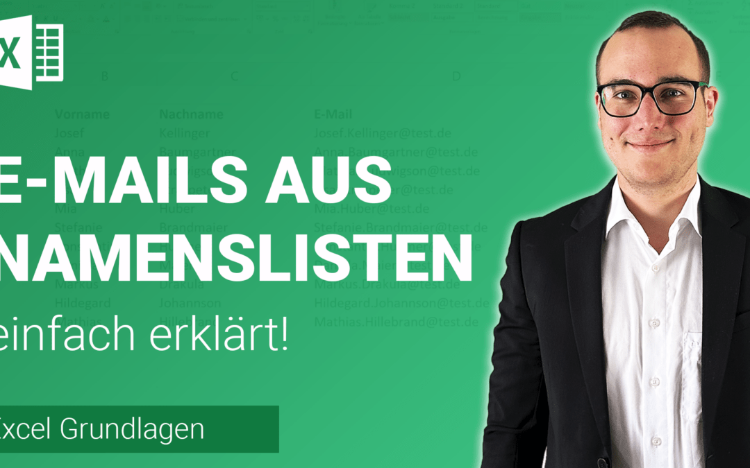 E-MAIL ADRESSEN aus NAMENSLISTE erstellen einfach erklärt