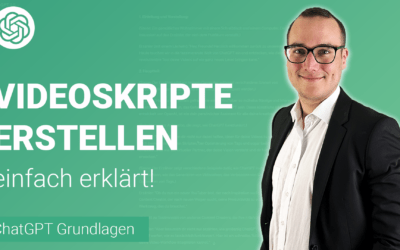 VIDEOSKRIPTE erstellen mit ChatGPT einfach erklärt