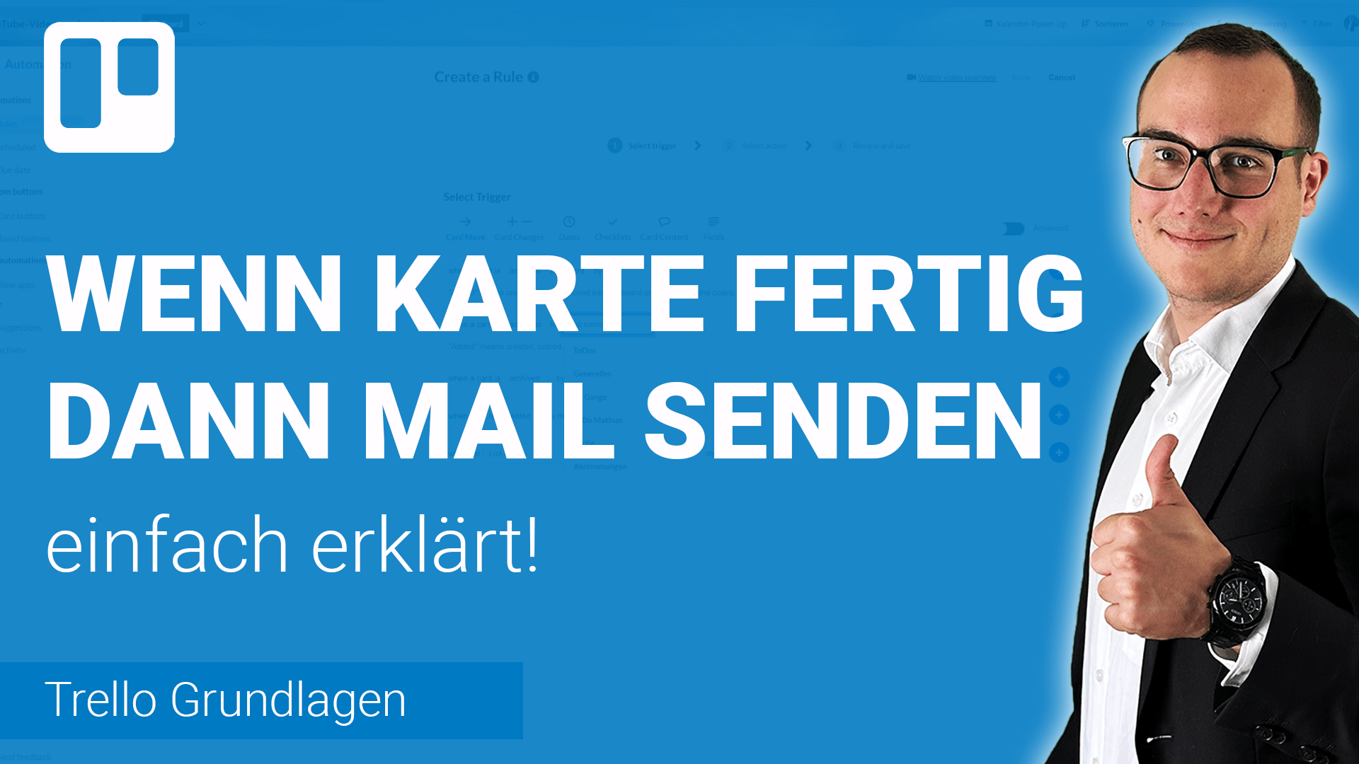 AUTOMATISIERTE E-MAIL senden wenn Karte erledigt einfach erklärt