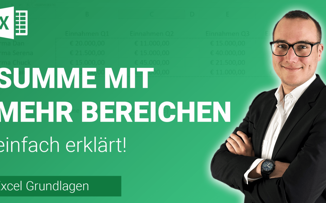 SUMMEN-Funktion mit MEHREREN Bereichen einfach erklärt