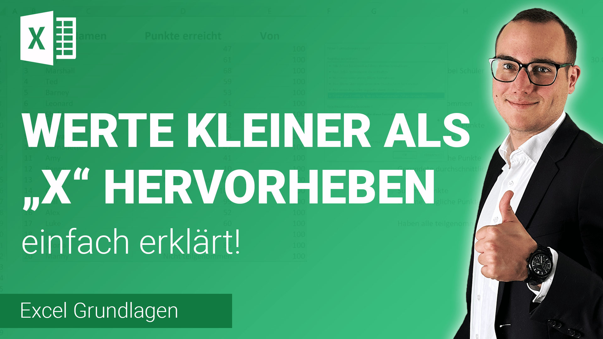 ZELLEN kleiner als Wert „X“ farblich HERVORHEBEN einfach erklärt