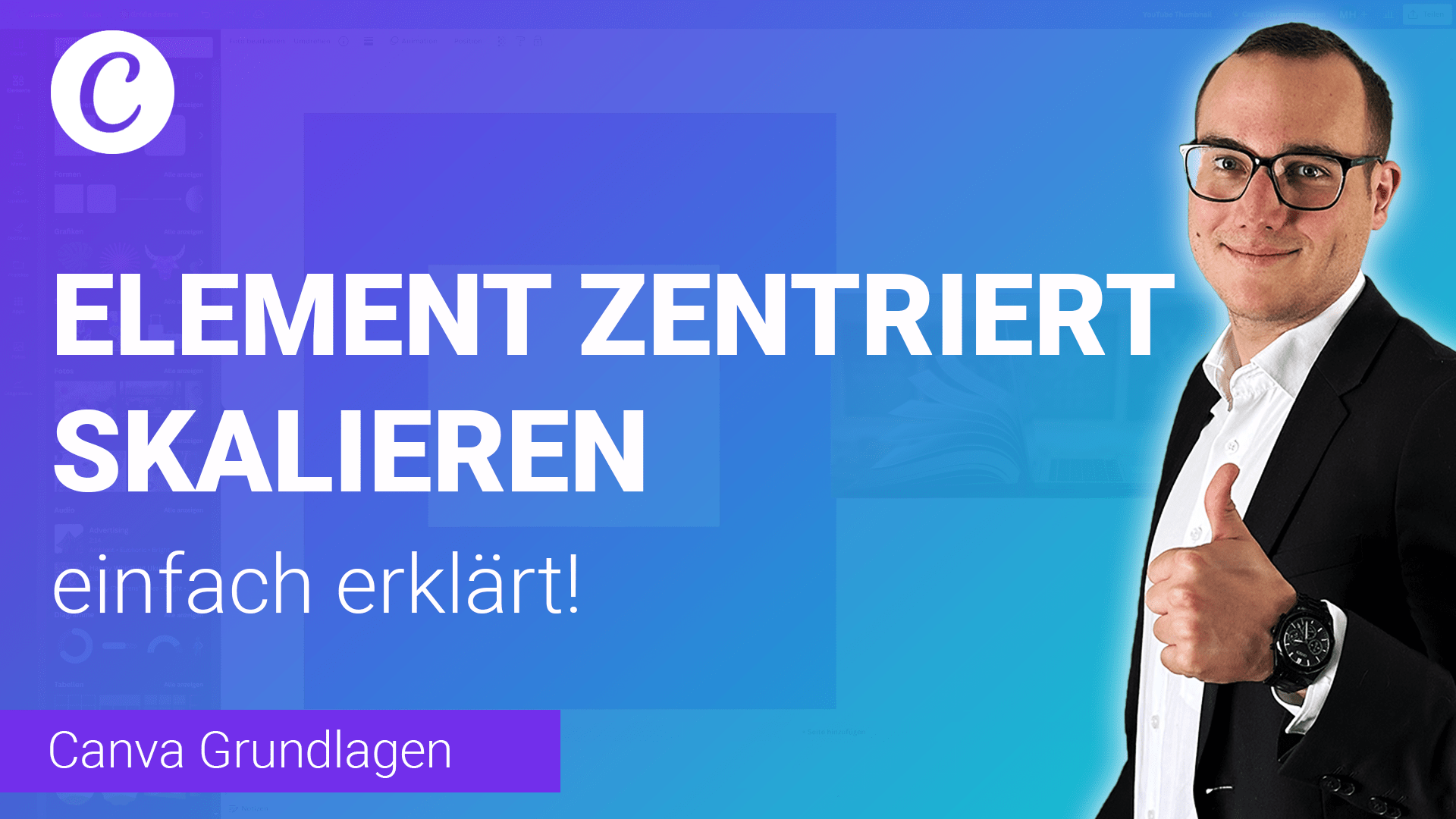 ELEMENTE ZENTRIERT skalieren einfach erklärt