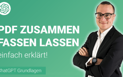 PDFs ZUSAMMENFASSEN lassen in ChatGPT einfach erklärt