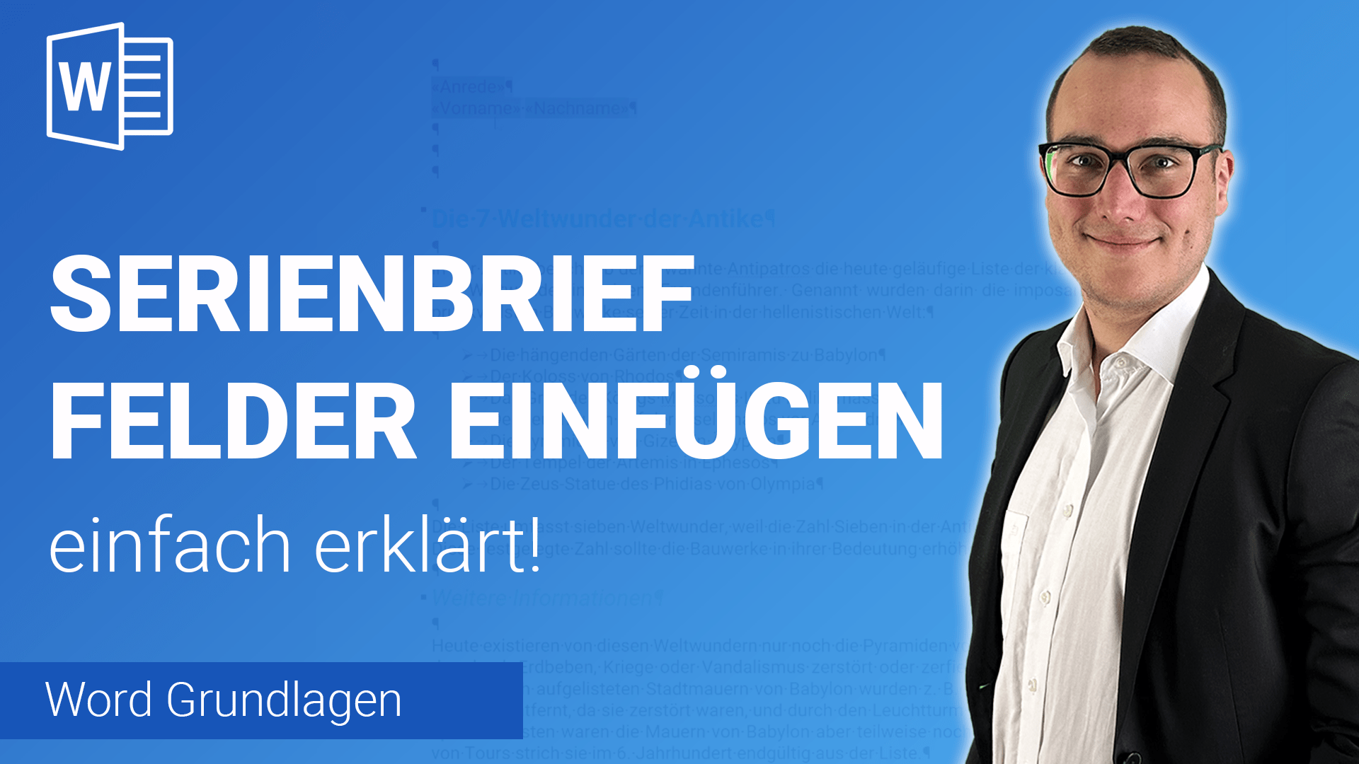 SERIENBRIEF-FELDER einfügen einfach erklärt