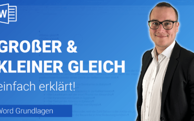 GRÖßER & KLEINER GLEICH Symbol einfügen einfach erklärt