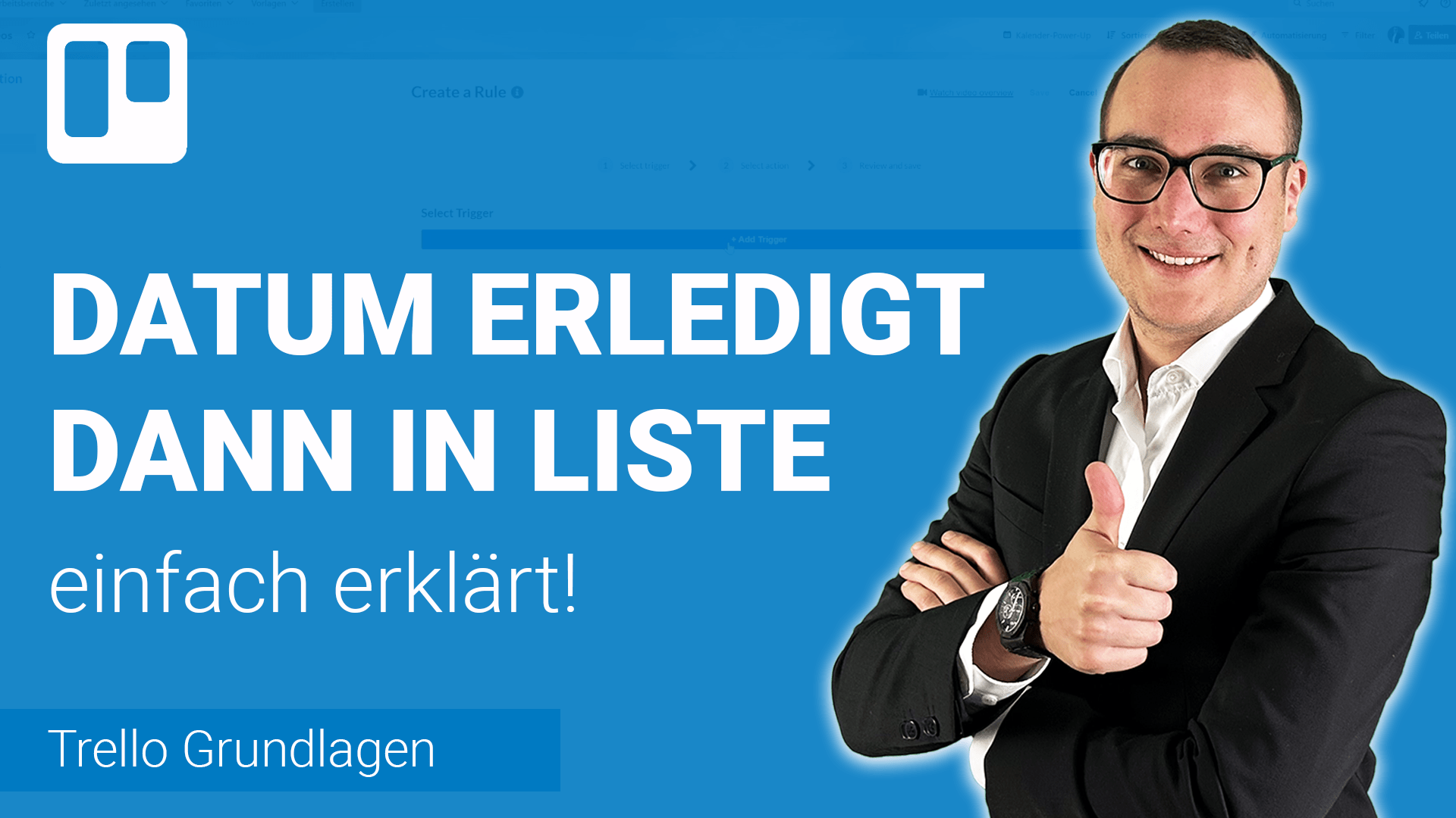 WENN FÄLLIGKEITSDATUM erledigt dann automatisiert in Liste verschieben einfach erklärt