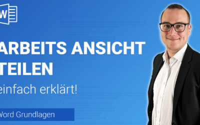 ARBEITSANSICHT teilen einfach erklärt
