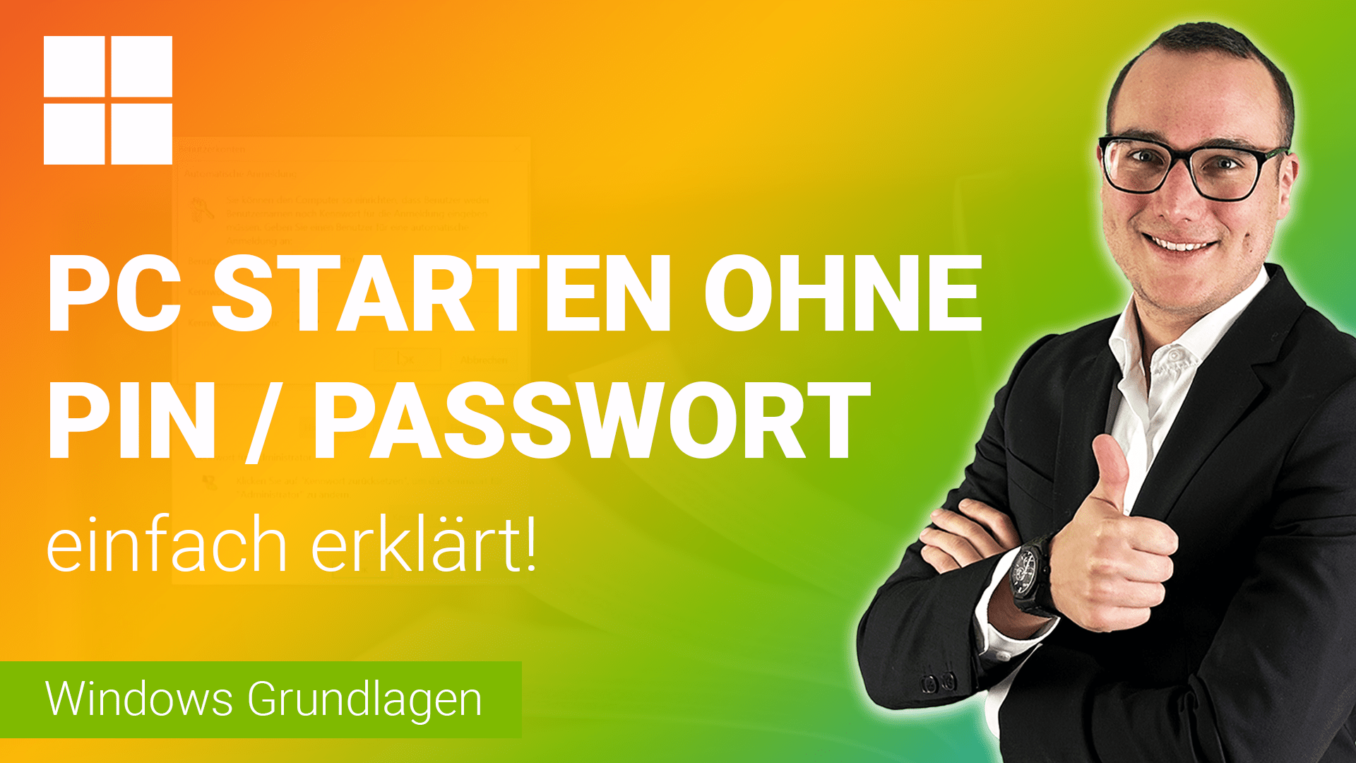 PC STARTEN ohne PIN oder Passwort einfach erklärt