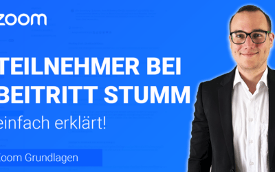 TEILNEHMER bei BEITRITT generell stummschalten einfach erklärt