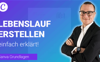 LEBENSLAUF schnell erstellen einfach erklärt