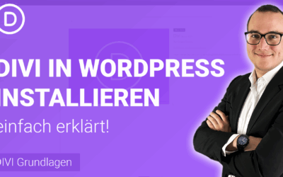 DIVI in WordPress installieren einfach erklärt