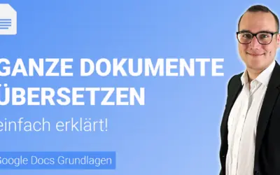 GANZE DOKUMENTE schnell übersetzen einfach erklärt