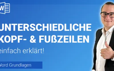UNTERSCHIEDLICHE Kopf- und Fußzeilen einfügen einfach erklärt